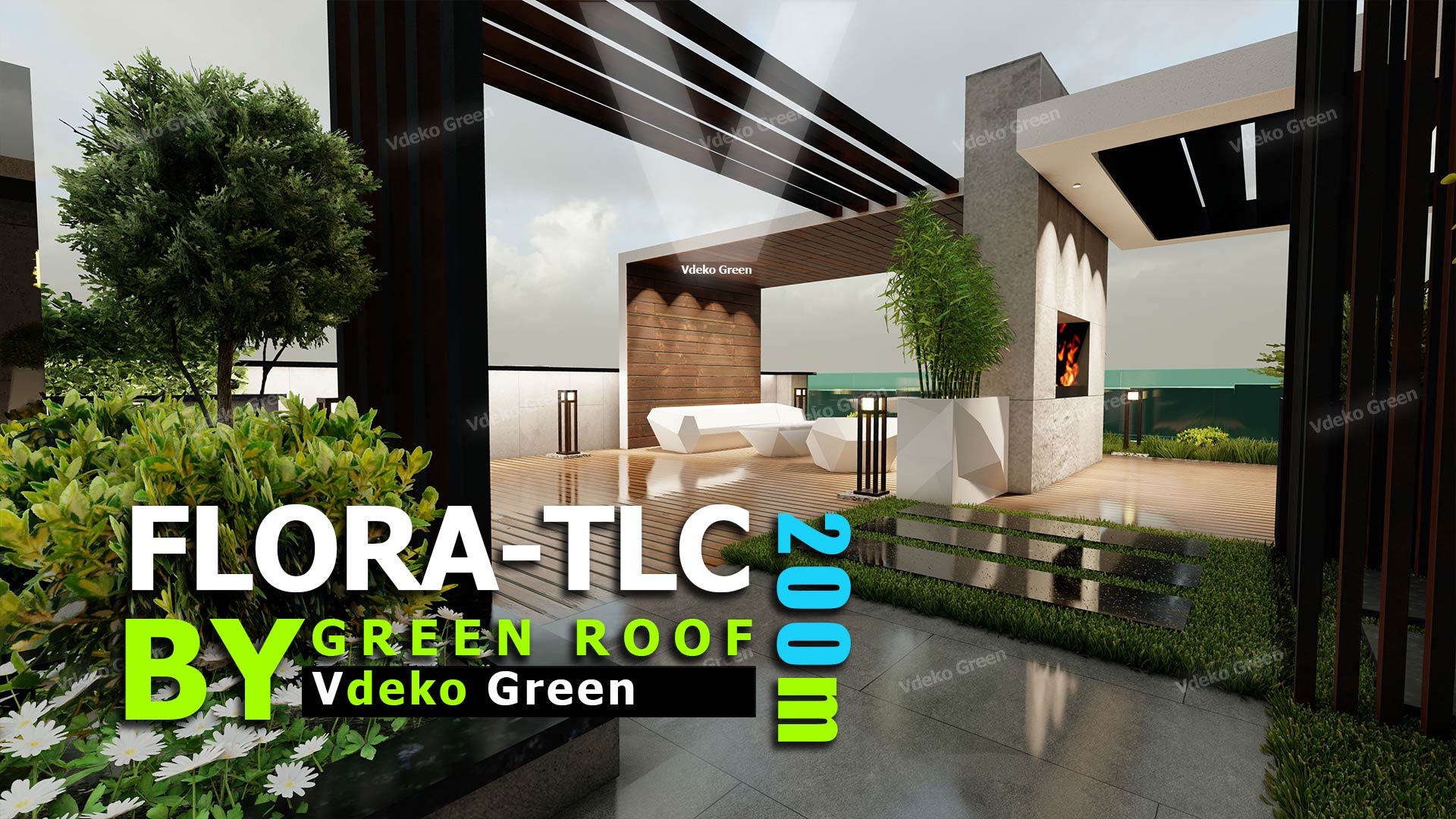 روف گاردن ( بام سبز) Flora TLC - طراحی و اجرای روف گاردن توسط ویدکو گرین - Vdeko Green